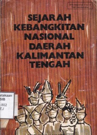 Sejarah Kebangkitan Nasional Daerah Kalimantan Tengah