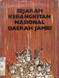 Sejarah Kebangkitan Nasional Daerah Jambi