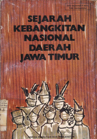 Sejarah Kebangkitan Nasional Daerah Jawa Timur