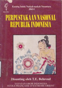 Katalog Induk Naskah-naskah Nusantara jilid 4 Perpustakaan Nasional  Republik Indonesia