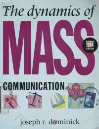 The Dynamics Of Mass Communication Ed. 1994