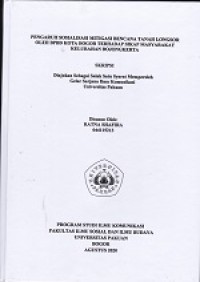 Skripsi : Pengaruh sosialisasi mitigasi bencana tanah longsor oleh BPBD kota bogor terhadap sikap masyarakat kelurahan bojongkerta