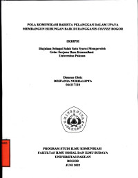 SKRIPSI:  Pola Komunikasi Barista Pelanggan Dalam Upaya Membangun Hubungan Baik di Rengganis Coffee Bogor
