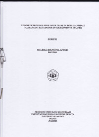 SKRIPSI: Pengaruh Program Bikin Laper Trans TV terhadap Minat Masyarakat Kota Bogor untuk Berwisata Kuliner