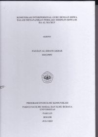 SKRIPSI: Komunikasi Interpersonal Guru dengan Siswa dalam Menanamkan Perilaku Displin Siswa di RA Al Ma'ruf