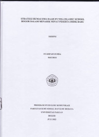 Image of SKRIPSI: Strategi Humas SMA Daar En Nisa Islamic School Bogor dalam Menarik Minat Peserta Didik Baru