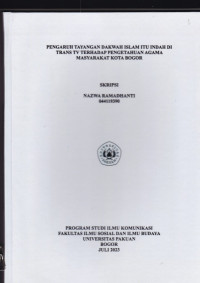 SKRIPSI: Pengaruh Tayangan Dakwah Islam itu Indah di Trans TV terhadap Pengetahuan Agama Masyarakat Kota Bogor
