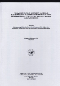 SKRIPSI: Pengaruh Tayangan KDRT Lesti dan Billar dalam Program Silet terhadap Perubahan Sikap IRT di Kelurahan Pabuaran Kecamatan Cibinong Kabupaten Bogor
