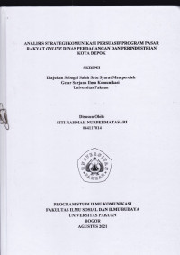 SKRIPSI:Analisis strategi komunikasi persuasif program pasar rakyat online dinas perdagangan dan perindustrian Kota Depok