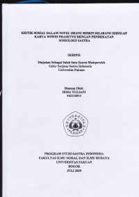 SKRIPSI:Kritik Sosial dalam Novel Orang Miskin Dilarang Sekolah Karya Wiwid Prasetyo dengan Pendekatan Sosiologi Sastra