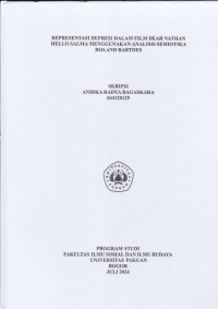 SKRIPSI:Representasi depresi dalam film dear nathan hello salma menggunakan analisis semiotika roland barthes