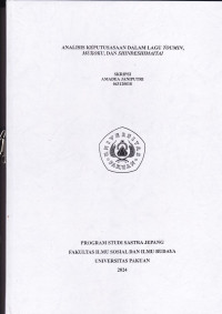 Image of SKRIPSI:Analisis Keputusasaan Dalam Lagu Toumin, Mukoku,Dan Shindeshimaitai