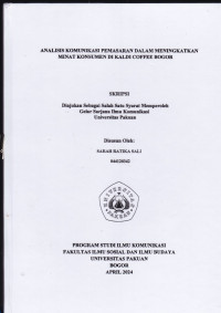 SKRIPSI:Analisis komunikasi pemasaran dalam meningkatkan minat konsumen di Kaldi Coffee Bogor
