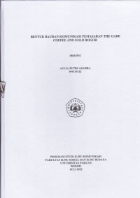 Image of SKRIPSI:Bentuk bauran komunikasi pemasaran the gade coffee and gold bogor