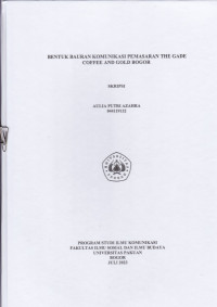 SKRIPSI:Bentuk bauran komunikasi pemasaran the gade coffee and gold bogor
