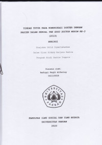 SKRIPSI: Tindak tutur pada komunikasi dokter dengan pasien dalam serial the good doctor musim ke-3 (2019)