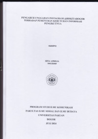 SKRIPSI: Pengaruh unggahan Instagram @BISKITABOGOR terhadap pemenuhan kebutuhan informasi pengikutnya.