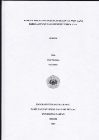 SKRIPSI: Analisis makna dan hubungan semantik pada kanji bahasa jepang yang memiliki unsur fune