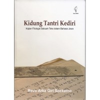 Kidung Tantri Kediri :Kajian Filologis sebuah Teks dalam bahasa Jawa