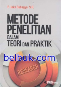 Image of Metode Penelitian Dalam Teori Dan Praktik