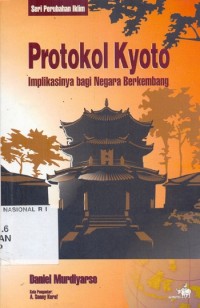 Protokol Kyoto: Implikasinya bagi Negara Berkembang