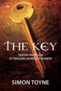 The Key : Takdir Manusia di Tangan seorang Wanita