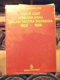 Unsur Adat Minangkabau Dalam Sastra Indonesia 1922-1956