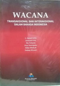 Wacana: Transaksional dan Interaksional dalam Bahasa Indonesia