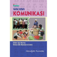 Wacana Komunikasi: Etiket dan Norma Wong-cilik Abangan Di Jawa