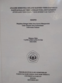 SKRIPSI: Analisis Semiotika Roland Barthes terhadap Pesan Dakwah dalam Video Animasi Nussa Edutaiment (Studi Kasus Video Judul 