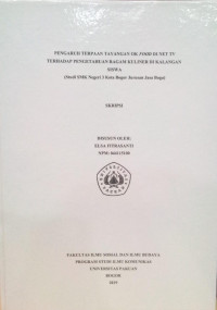 SKRIPSI: Pengaruh Terpaan Tayangan OK FOOD Di Net TV Terhadap Pengetahuan  Ragam Kuliner Dikalangan Siswa (Studi SMK Negeri 3 Kota Bogor Jurusan Jasa Boga)