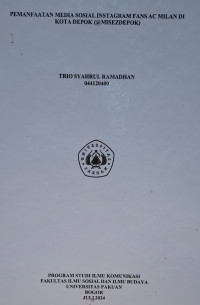 SKRIPSI: Pemanfaatan media sosial instagram fans ac milan di kota depok (@misezdepok)