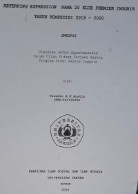SKRIPSI: Referring Expression nama 20 klub premier inggris tahun kompetisi 2019-2020