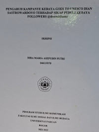 SKRIPSI: Pengaruh Kampanye Kebaya Goes To Unesco Dian Sastrowardoyo Terhadap Sikap Peduli Kebaya Followers @therealdisastr