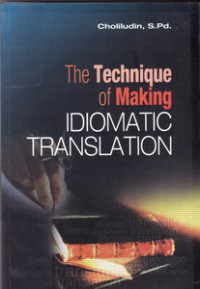 Image of The Technique of Making Idiomatic Translation