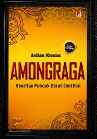 Amongraga: Kearifan Puncak Serat Centhini