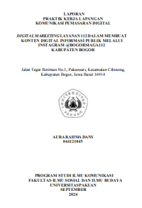 E-PKL: Digital marketing layanan 112 dalam membuat konten digital informasi publik melalui Instagram BOGORSIAGA112 Kabupaten Bogor.