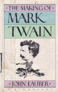 The Making of Mark Twain