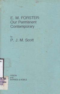 E.M. Forster: Our Permanent Contemporary