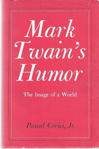 Mark Twain's Humor: The Image Of A World