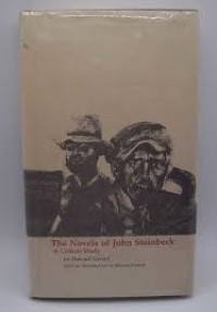 The Novels Of John Steinbeck: A Critical Study