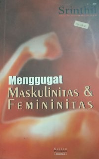 Srinthil : Menggugat Maskulinitas dan Femininitas No. 5, Oktober 2003