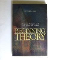 Beginning Theory: Pengantar Komprehensif Teori Sastra Dan Budaya