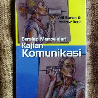 Bersiap Mempelajari Kajian Komunikasi