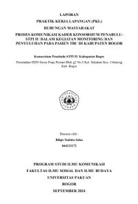 E-PKL: Proses komunikasi kader konsorium penabulu-stpi iu dalam kegiatan monitoring dan penyuluhan pada pasien tbc di Kabupaten Bogor