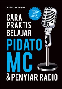 Cara Praktis Belajar Pidato MC & Penyiar Radio