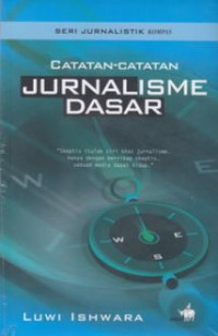 Image of Catatan-Catatan Jurnalisme Dasar