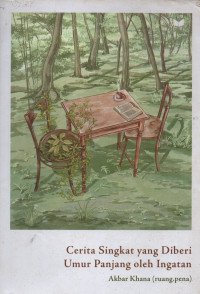 Image of Cerita Singkat yang Diberi Umur Panjang oleh Ingatan