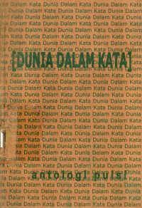 Image of Dunia Dalam Kata : Antologi Puisi