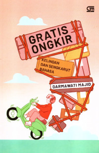 Image of Gratis Ongkir: Kelindan Dan Sengkarut Bahasa